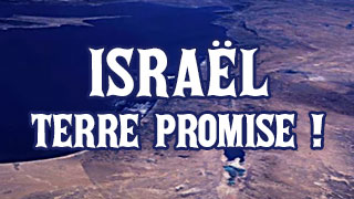 Israël, Terre Promise !