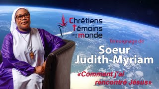 Comment j’ai rencontré Jésus