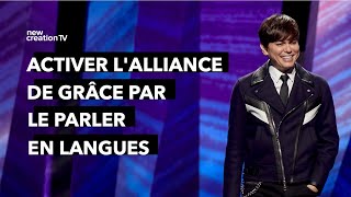 Activer l’alliance de grâce par le parler en langues