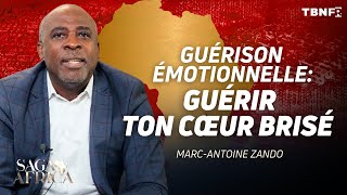 La guérison émotionnelle : Partie 3