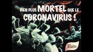 Bien plus mortel que le coronavirus !