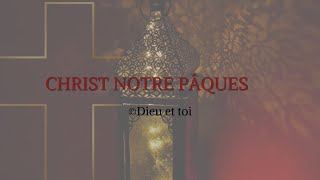 Christ notre Pâques