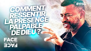 Comment ressentir la présence palpable de Dieu