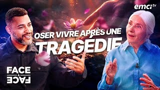 Oser vivre après une tragédie
