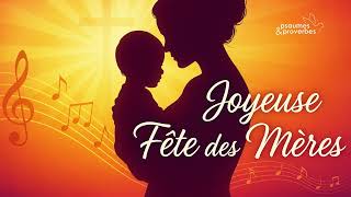 Joyeuse fête des mères