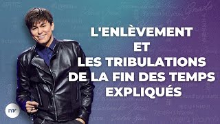 L’enlèvement et les tribulations de la fin des temps expliqués