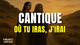Où tu iras, j’irai !