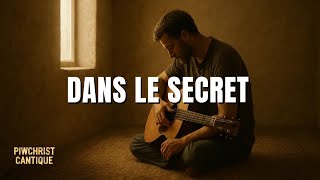 Dans le secret