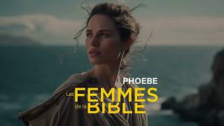 Phoebe, la puissance dans l’humilité