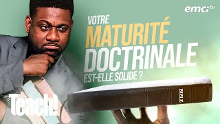 Votre maturité doctrinale est elle solide ?