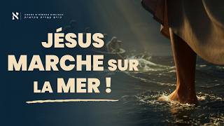 Pourquoi Jésus marche sur l’eau ?