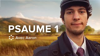 Tehilim BaTorah = Psaume 1 dans la Parole
