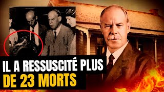 L&rsquo;homme qui a ressuscité 23 morts !