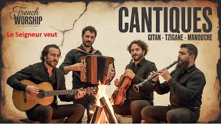 Cantique Gitan – Tzigane – Manouche