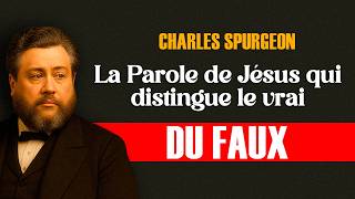 La Parole de Jésus qui distingue le vrai du faux