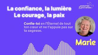 La confiance, la lumière, le courage, la paix