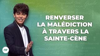Renverser la malédiction à travers la Sainte Cène