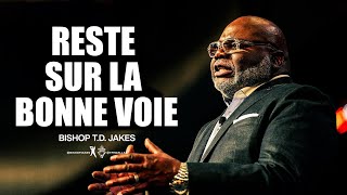 Reste sur la bonne voie