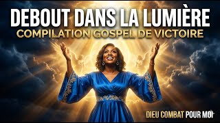 DEBOUT dans la lumière –