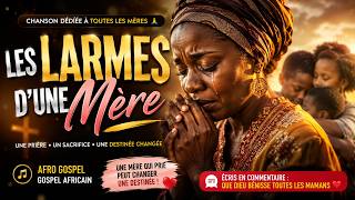 Les larmes d&rsquo;une mère –