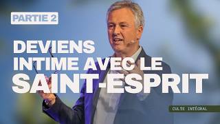 Deviens intime avec le Saint Esprit