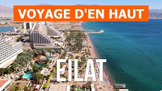 Eilat, Israël vue d&rsquo;en haut !